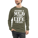 Mud Life Crisis Unisex Long Sleeve Tee
