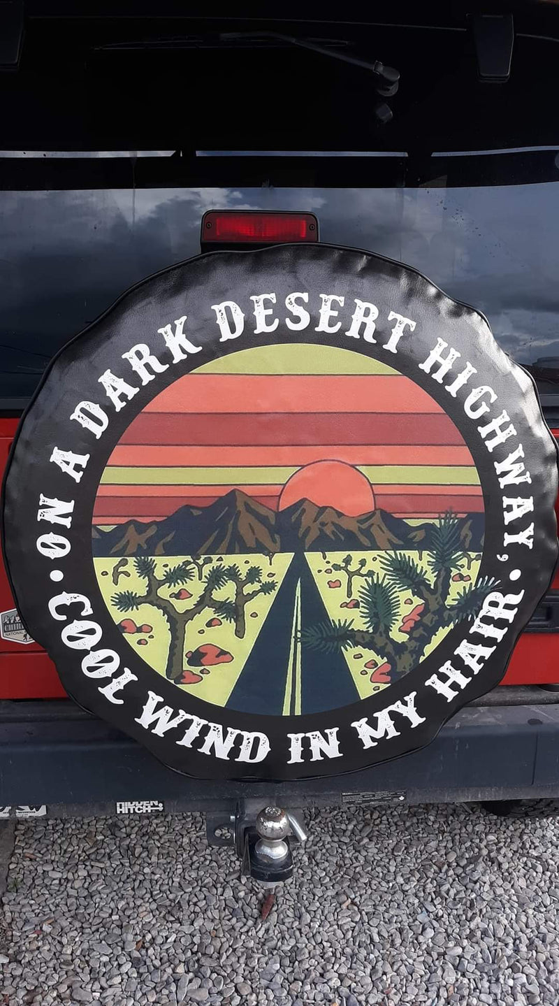 Vintage Desert + On A Dark Desert Highway, Cool Wind In My Hair Spare Tire Cover