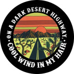Vintage Desert + On A Dark Desert Highway, Cool Wind In My Hair